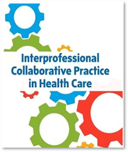 Interprofessional Collaborative Practice